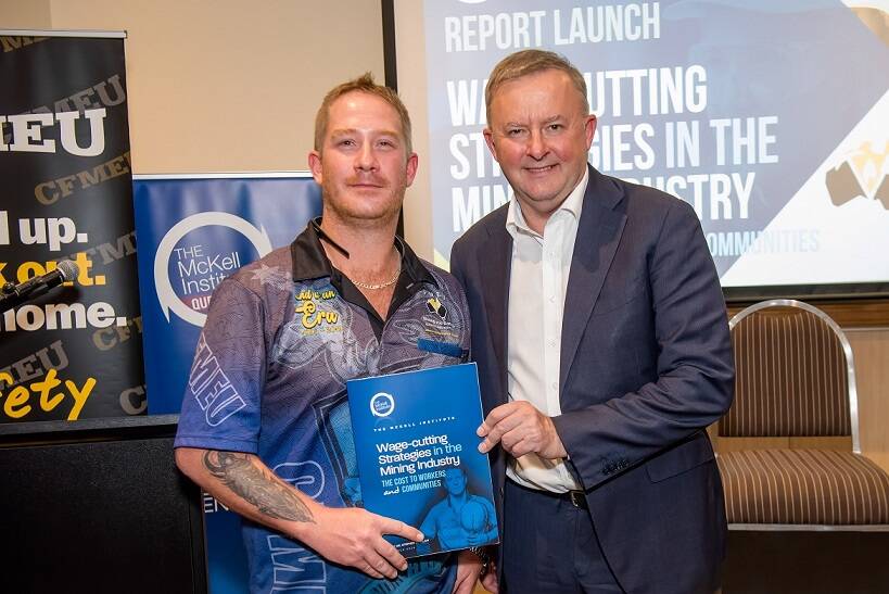 Rockhampton coalminer Luke Ludlow with federal opposition leader Anthony Albanese on Thursday launching the CFMEU's report on the wage implications of casual mine work.